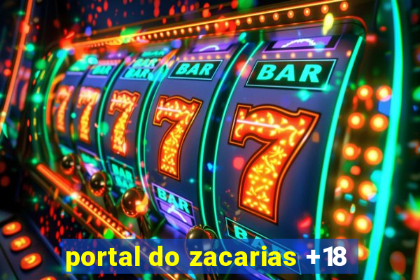 portal do zacarias +18